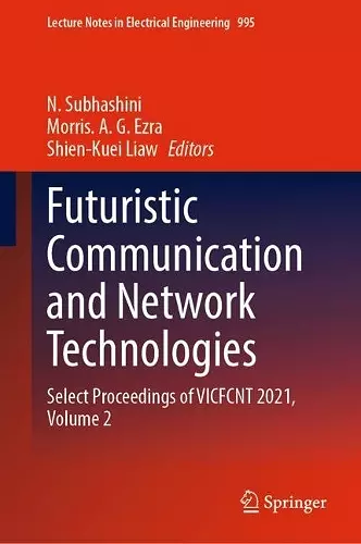 Futuristic Communication and Network Technologies cover
