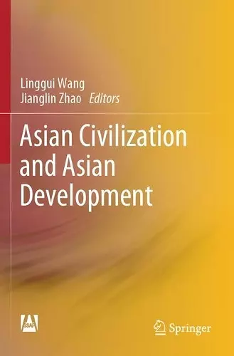 Asian Civilization and Asian Development cover