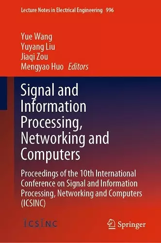 Signal and Information Processing, Networking and Computers cover