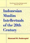 Indonesian Muslim Intellectuals Of The Twentieth Century cover