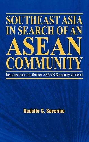 Southeast Asia in Search of an ASEAN Community cover