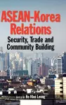 ASEAN-Korea Relations cover