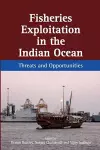 Fisheries Exploitation in the Indian Ocean cover