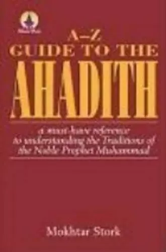 A-Z Guide to the Ahadith cover