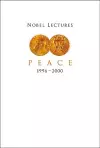 Nobel Lectures In Peace, Vol 7 (1996-2000) cover