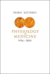 Nobel Lectures In Physiology Or Medicine 1996-2000 cover