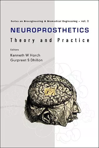 Neuroprosthetics: Theory And Practice cover