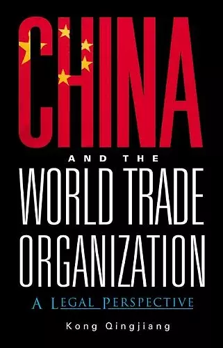 China And The World Trade Organization: A Legal Perspective cover