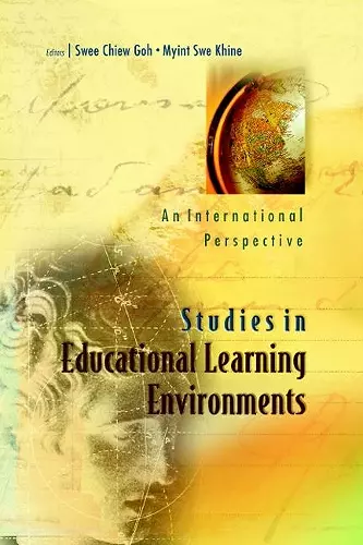 Studies In Educational Learning Environments: An International Perspective cover