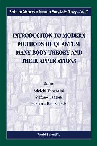 Introduction To Modern Methods Of Quantum Many-body Theory And Their Applications cover