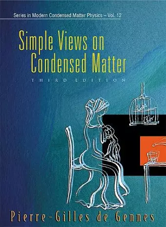 Simple Views On Condensed Matter (Third Edition) cover