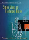 Simple Views On Condensed Matter (Third Edition) cover