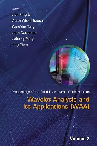 Wavelet Analysis And Its Applications - Proceedings Of The Third International Conference On Waa (In 2 Volumes) cover