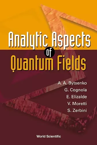 Analytic Aspects Of Quantum Fields cover