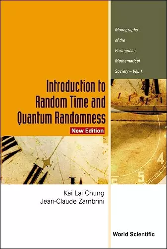 Introduction To Random Time And Quantum Randomness (New Edition) cover