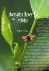 Information Theory And Evolution cover