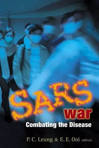 Sars War: Combating The Disease cover