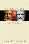 Is Future Given? cover