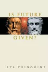 Is Future Given? cover