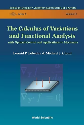 Calculus Of Variations And Functional Analysis, The: With Optimal Control And Applications In Mechanics cover