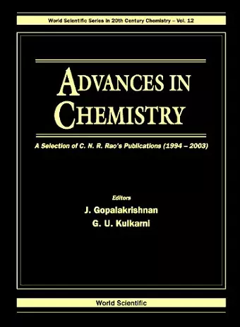 Advances In Chemistry: A Selection Of C N R Rao's Publications (1994-2003) cover