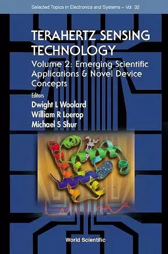 Terahertz Sensing Technology - Vol 2: Emerging Scientific Applications And Novel Device Concepts cover