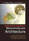 Conformational Proteomics Of Macromolecular Architecture: Approaching The Structure Of Large Molecular Assemblies And Their Mechanisms Of Action (With Cd-rom) cover