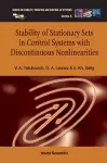 Stability Of Stationary Sets In Control Systems With Discontinuous Nonlinearities cover