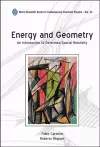 Energy And Geometry: An Introduction To Deformed Special Relativity cover