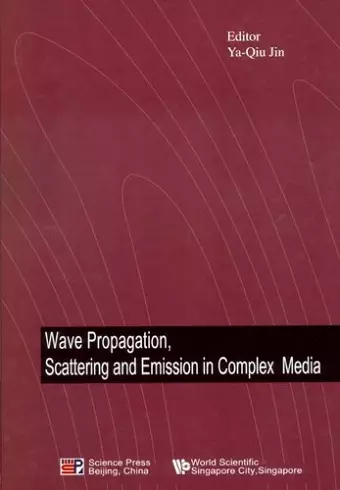 Wave Propagation, Scattering And Emission In Complex Media cover