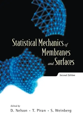 Statistical Mechanics Of Membranes And Surfaces (2nd Edition) cover