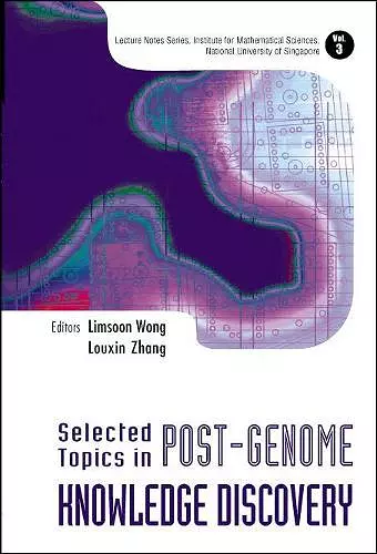 Selected Topics In Post-genome Knowledge Discovery cover