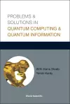 Problems And Solutions In Quantum Computing And Quantum Information cover