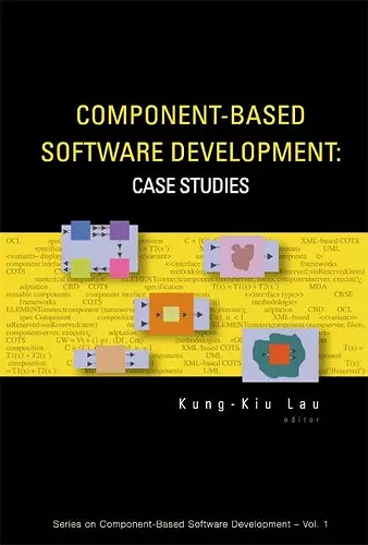 Component-based Software Development: Case Studies cover