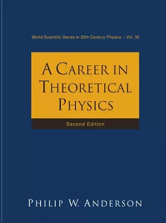 Career In Theoretical Physics, A (2nd Edition) cover