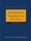 Career In Theoretical Physics, A (2nd Edition) cover