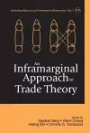 Inframarginal Approach To Trade Theory, An cover