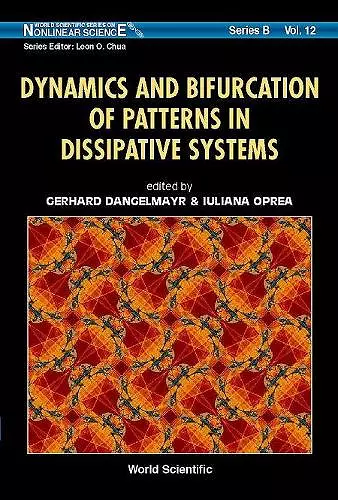 Dynamics And Bifurcation Of Patterns In Dissipative Systems cover