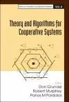 Theory And Algorithms For Cooperative Systems cover