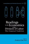 Readings In The Economics Of The Division Of Labor: The Classical Tradition cover