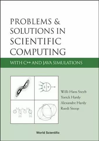 Problems And Solutions In Scientific Computing With C++ And Java Simulations cover