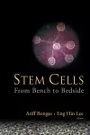 Stem Cells: From Bench To Bedside cover