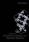 Lectures On Statistical Physics And Protein Folding cover