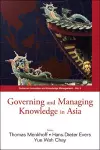 Governing And Managing Knowledge In Asia cover