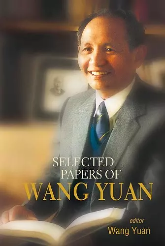 Selected Papers Of Wang Yuan cover