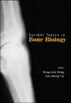 Current Topics In Bone Biology cover