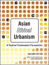 Asian Ethical Urbanism: A Radical Postmodern Perspective cover