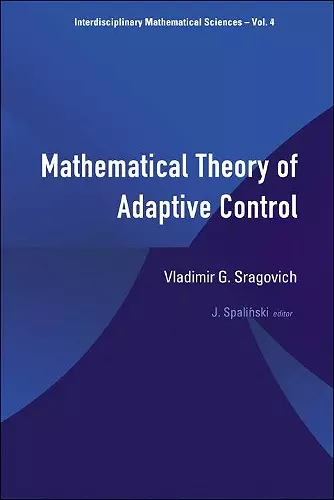 Mathematical Theory Of Adaptive Control cover