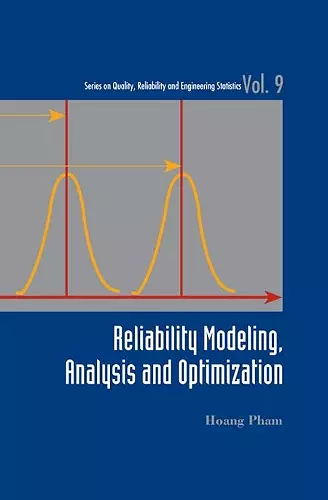 Reliability Modeling, Analysis And Optimization cover