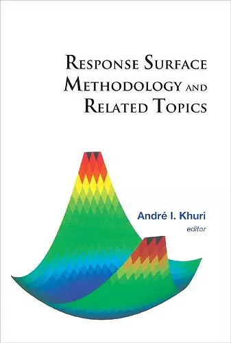 Response Surface Methodology And Related Topics cover